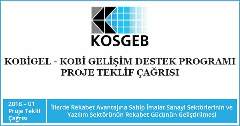 kosgeb kobigel 2018 proje teklif çağrısı
